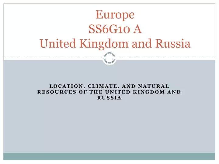 europe ss6g10 a united kingdom and russia