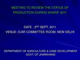 DEPARTMENT OF AGRICULTURE &amp; CANE DEVELOPMENT GOVT. OF JHARKHAND