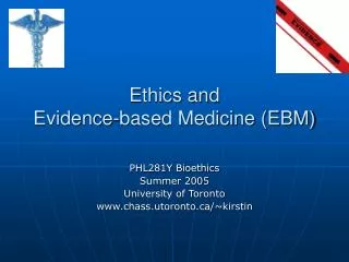 Ethics and Evidence-based Medicine (EBM)
