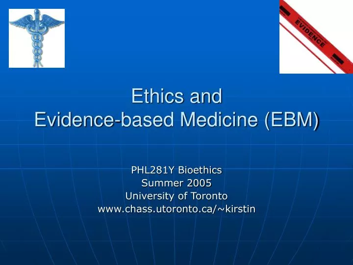ethics and evidence based medicine ebm