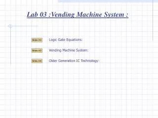 Lab 03 :Vending Machine System :