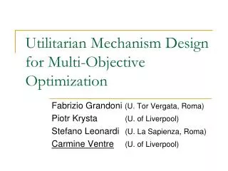 Utilitarian Mechanism Design for Multi-Objective Optimization