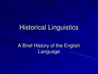 Historical Linguistics