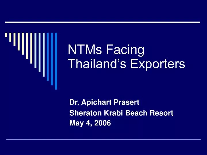 ntms facing thailand s exporters