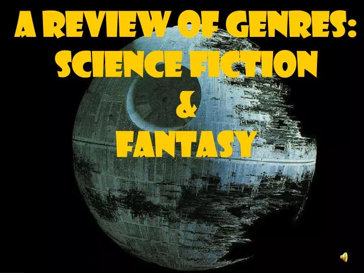 a review of genres science fiction fantasy