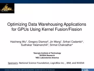 Optimizing Data Warehousing Applications for GPUs Using Kernel Fusion/Fission
