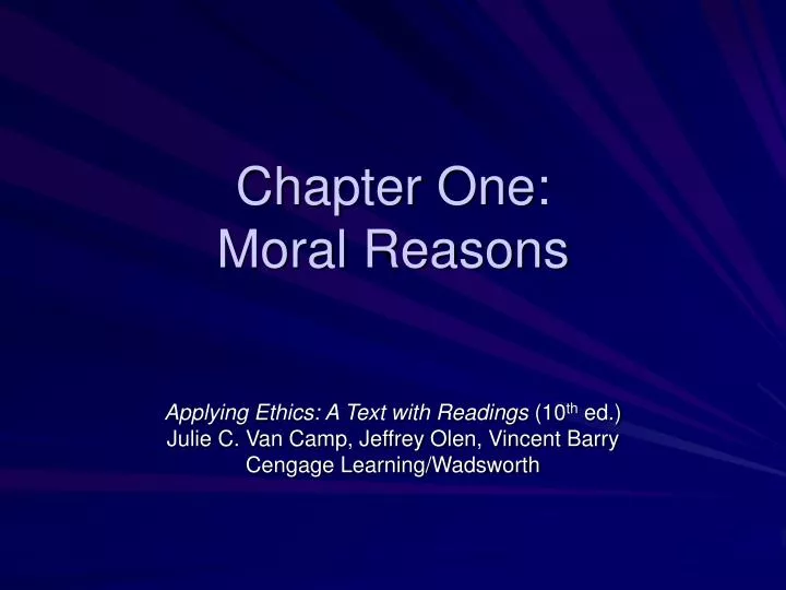 chapter one moral reasons