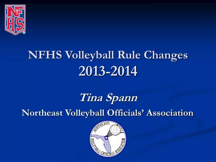 nfhs volleyball rule changes 2013 2014