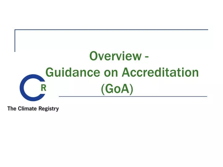 overview guidance on accreditation goa