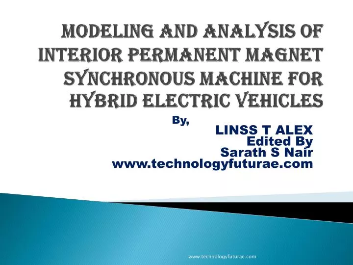 modeling and analysis of interior permanent magnet synchronous machine for hybrid electric vehicles