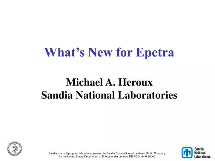 what s new for epetra michael a heroux sandia national laboratories