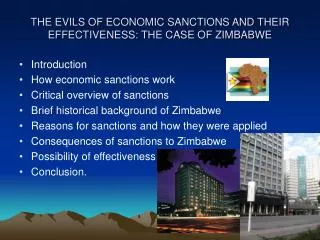 THE EVILS OF ECONOMIC SANCTIONS AND THEIR EFFECTIVENESS: THE CASE OF ZIMBABWE