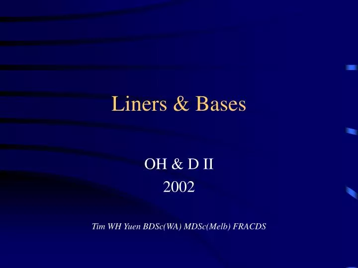 liners bases