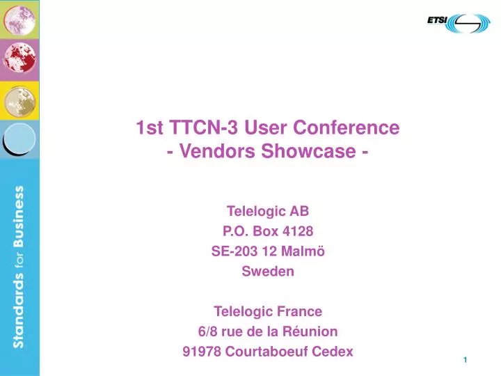 1st ttcn 3 user conference vendors showcase
