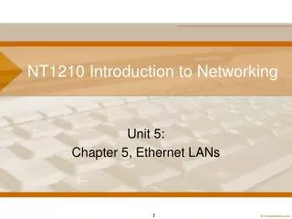 Unit 5: Chapter 5, Ethernet LANs
