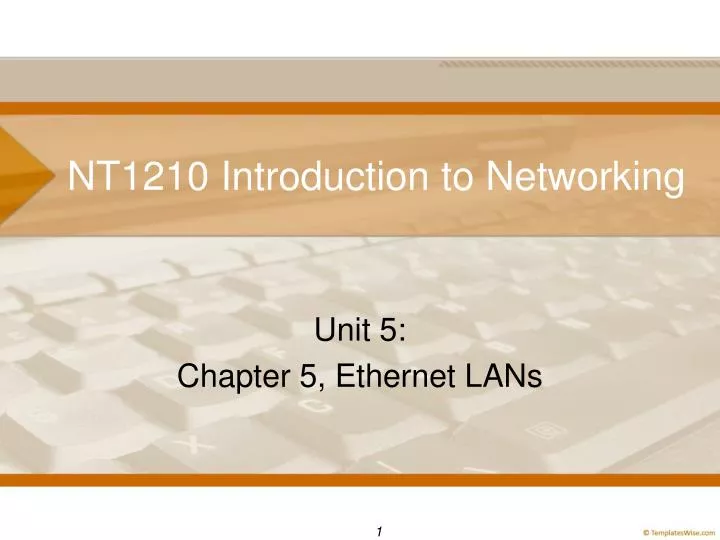 unit 5 chapter 5 ethernet lans