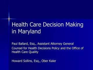 Health Care Decision Making in Maryland
