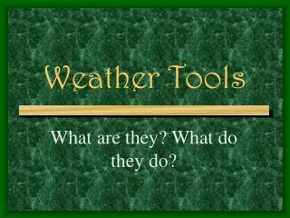 weather tools