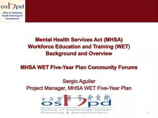 Mental Health Services Act (MHSA) Workforce Education and Training (WET) Background and Overview
