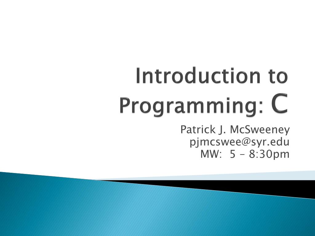 PPT - Introduction to Programming: C PowerPoint Presentation, free ...