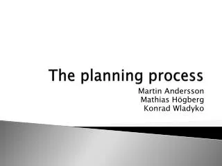 The planning p rocess