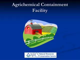 Agrichemical Containment Facility