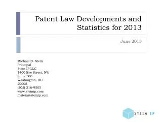 Patent Law Developments and Statistics for 2013