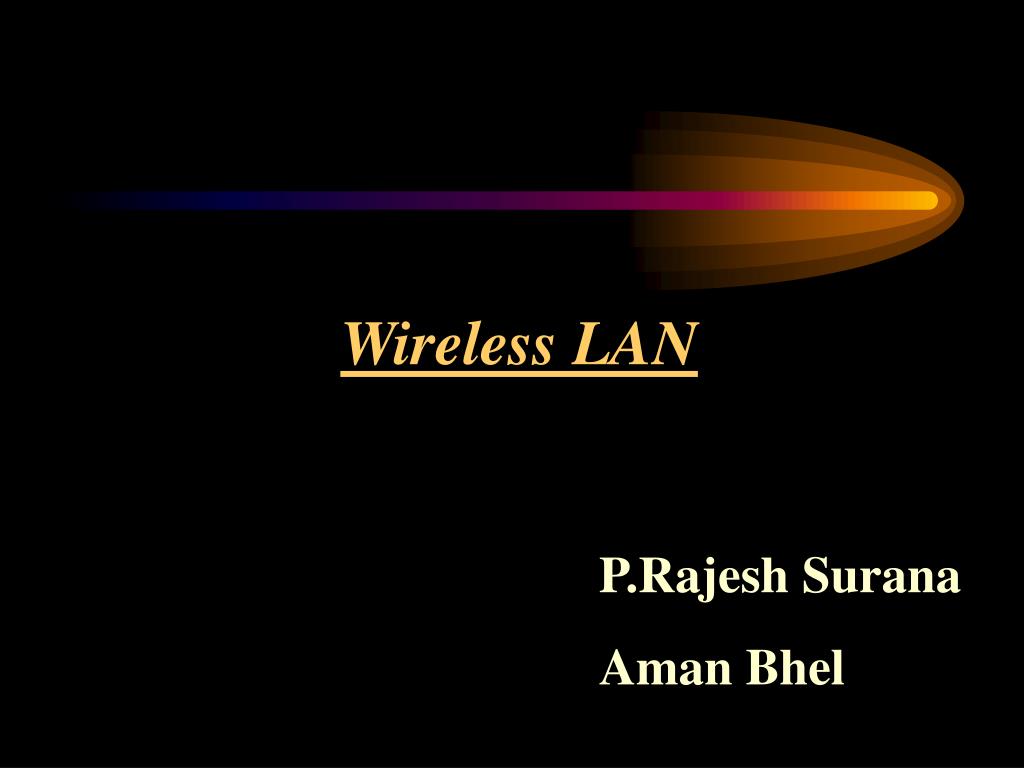 PPT - Wireless LAN PowerPoint Presentation, free download - ID:3003578