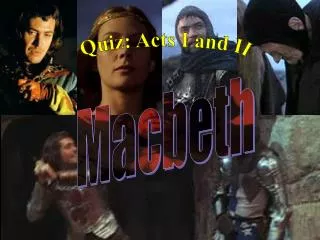 Quiz: Acts I and II