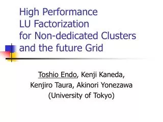 High Performance LU Factorization for Non-dedicated Clusters
