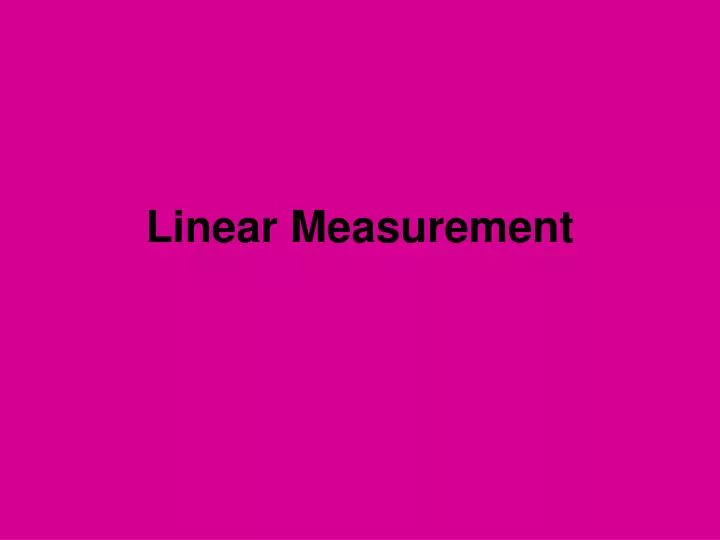 linear measurement
