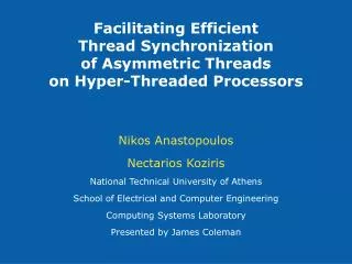 Nikos Anastopoulos Nectarios Koziris National Technical University of Athens