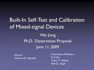 Built-In Self-Test and Calibration of Mixed-signal Devices