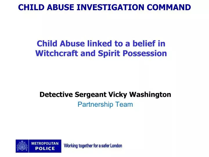 child abuse linked to a belief in witchcraft and spirit possession