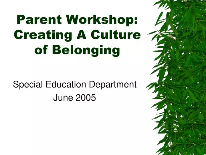 parent workshop creating a culture of belonging