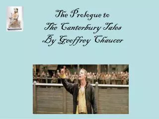 The Prologue to The Canterbury Tales By Geoffrey Chaucer