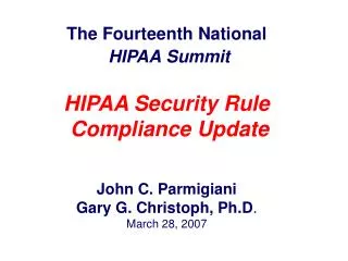 Status of HIPAA Compliance Status of HIPAA Enforcement Reasons to Comply