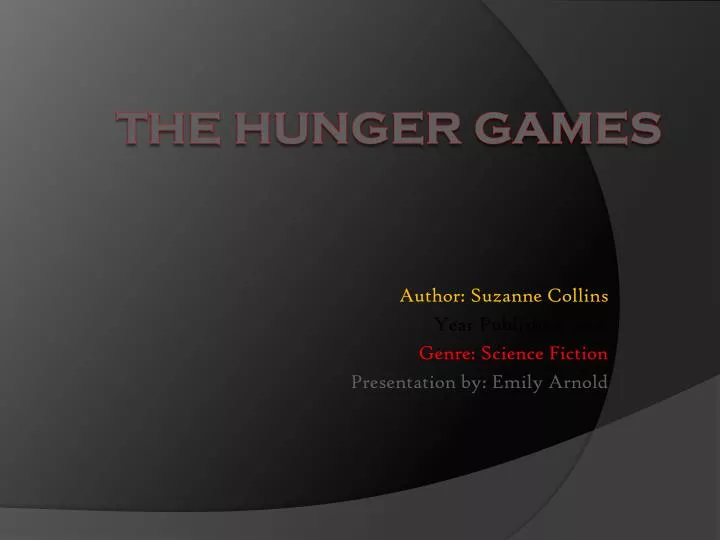author suzanne collins year published 2008 genre science fiction presentation by emily arnold