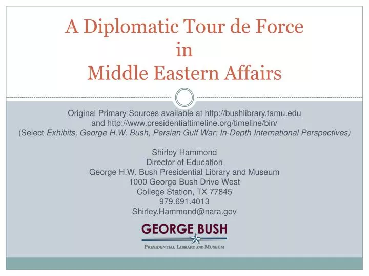 a diplomatic tour de force in middle eastern affairs
