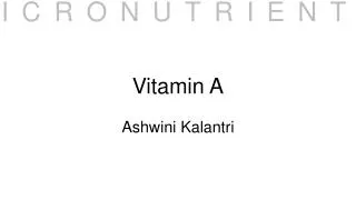 Vitamin A