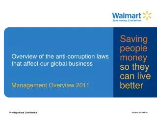 Overview of the anti-corruption laws that affect our global business