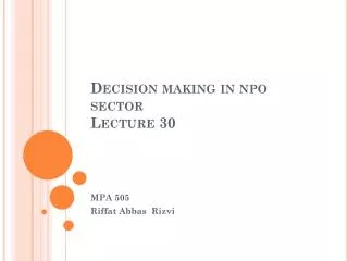 Decision making in npo sector Lecture 30