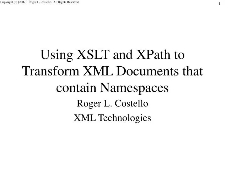 using xslt and xpath to transform xml documents that contain namespaces