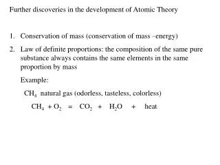Further discoveries in the development of Atomic Theory