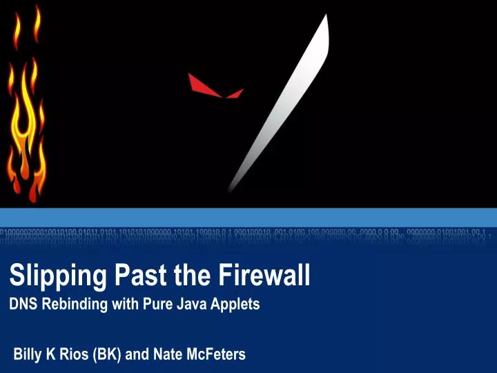 slipping past the firewall