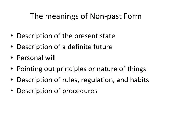 the meanings of non past form