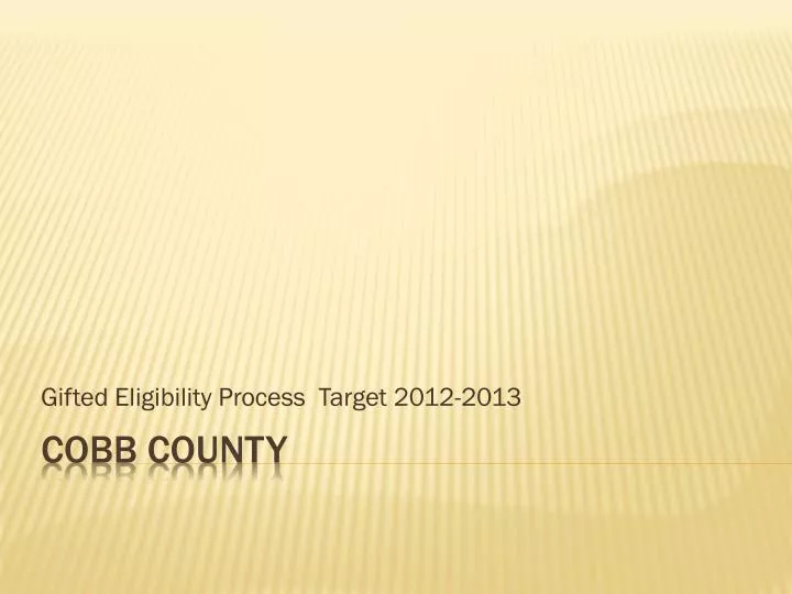 gifted eligibility process target 2012 2013