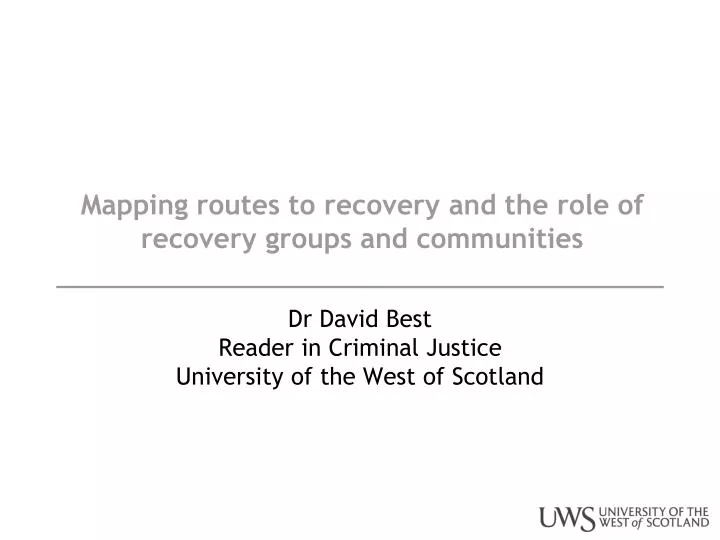 mapping routes to recovery and the role of recovery groups and communities