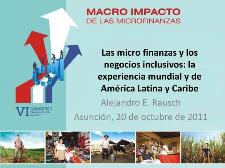 las micro finanzas y los negocios inclusivos la experiencia mundial y de am rica latina y caribe