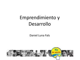 emprendimiento y desarrollo daniel luna fals